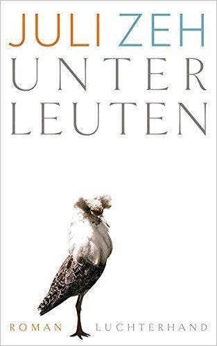 Unterleuten 9783630874876 Juli Zeh, Boeken, Verzenden, Zo goed als nieuw, Juli Zeh