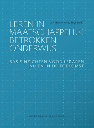Leren in maatschappelijk betrokken onderwijs 9789462702370, Boeken, Verzenden, Gelezen, Jan Elen