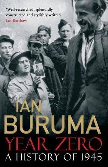 Year Zero 9781848879393 Ian Buruma, Verzenden, Ian Buruma