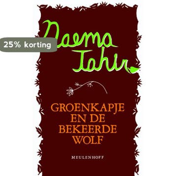 GROENKAPJE EN DE BEKEERDE WOLF 9789029083294 Naema Tahir, Verzenden, Zo goed als nieuw, Naema Tahir