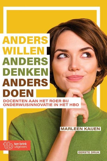 Anders willen, anders denken, anders doen 9789077866801, Verzenden, Zo goed als nieuw, Marleen Kaijen