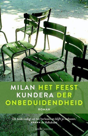 Het feest der onbeduidendheid 9789026331725 Milan Kundera, Boeken, Verzenden, Zo goed als nieuw, Milan Kundera