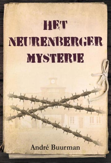 Het Neurenberger Mysterie 9789464495317 André Buurman, Verzenden, André Buurman