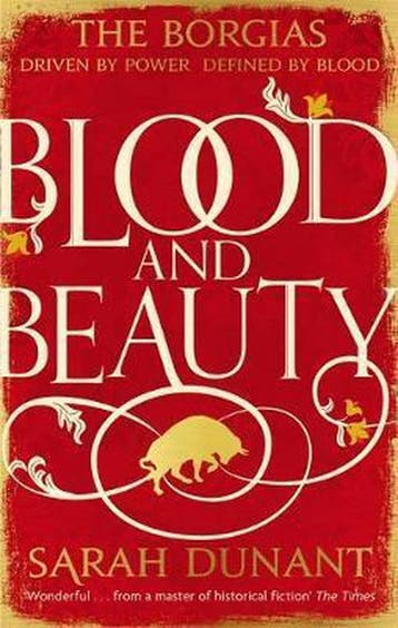 Blood & Beauty 9781844087457 Sarah Dunant, Verzenden, Gelezen, Sarah Dunant