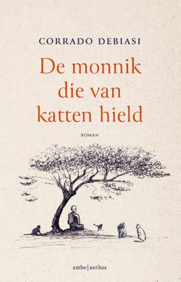 De monnik die van katten hield 9789026364686 Corrado Debiasi, Verzenden, Zo goed als nieuw, Corrado Debiasi