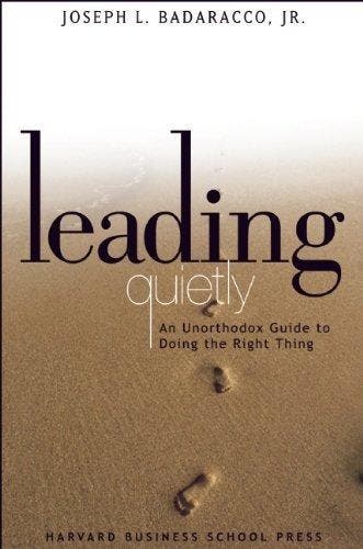 Leading Quietly 9781578514878 Joseph L. Badaracco Jr., Verzenden, Joseph L. Badaracco Jr.
