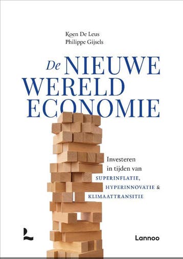 De Nieuwe Wereldeconomie | Koen Leus; Philippe Gijsels, Boeken, Verzenden, Nieuw, Koen Leus; Philippe Gijsels