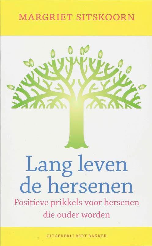 Lang leven de hersenen 9789035132917 Margriet Sitskoorn, Boeken, Psychologie, Gelezen, Verzenden