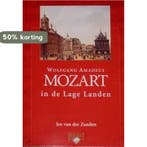 Mozart in de Lage Landen 9789077091067 J. van der Zanden, Boeken, Verzenden, Gelezen, J. van der Zanden