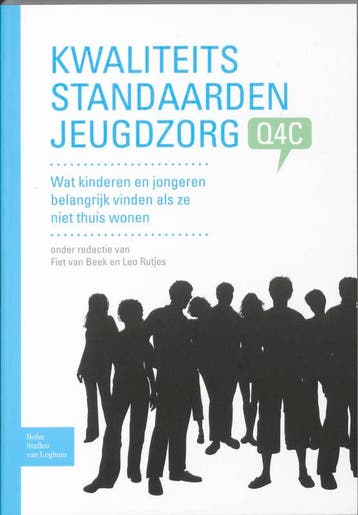 Kwaliteitsstandaarden Jeugdzorg Q4C 9789031368785, Boeken, Verzenden, Zo goed als nieuw