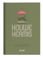 Kouwe Kermis / Muziek & Verhalen 9789090355184 Jw Roy, Verzenden, Jw Roy