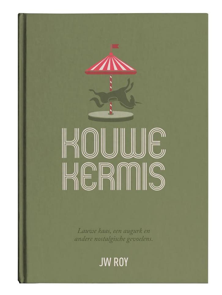Kouwe Kermis / Muziek & Verhalen 9789090355184 Jw Roy, Livres, Loisirs & Temps libre, Envoi