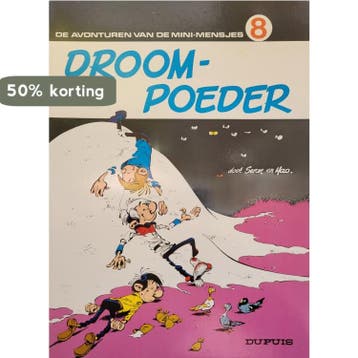 Droompoeder / Avonturen van de mini-mensjes / 8 Seron, Verzenden, Gelezen, Seron
