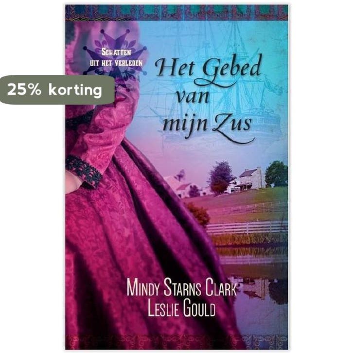 Het gebed van mijn zus / Schatten uit het verleden / 2, Livres, Romans, Envoi