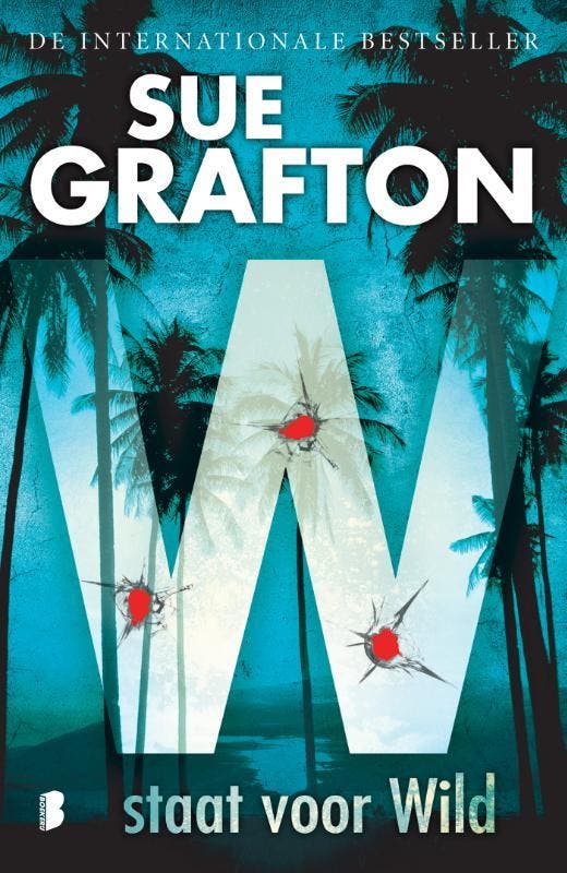 W staat voor Wild / Alfabet / 23 9789022569986 Sue Grafton, Boeken, Thrillers, Gelezen, Verzenden