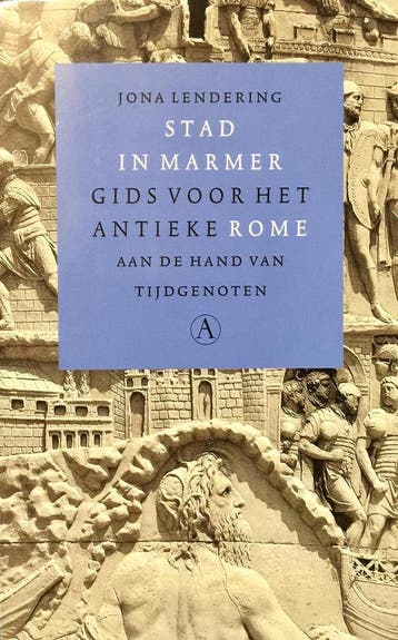 Stad in marmer 9789025331535 Jona Lendering, Verzenden, Jona Lendering