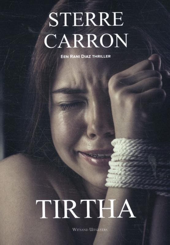 Tirtha / Rani Diaz 9789492011817 Sterre Carron, Boeken, Thrillers, Gelezen, Verzenden