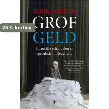 Grof geld 9789023456452 Roel Janssen, Verzenden, Gelezen, Roel Janssen
