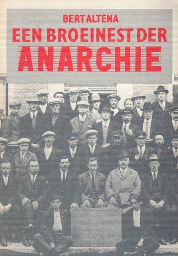 BROEINEST DER ANARCHIE,EEN 9789051700084 Altena, Verzenden, Gelezen, Altena