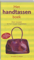 Het handtassenboek 9789026965647 Annette C. Anton, Verzenden, Gelezen, Annette C. Anton