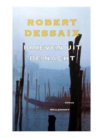 Brieven uit de nacht / Meulenhoff editie / 1800 R. Dessaix, Verzenden, Gelezen, R. Dessaix
