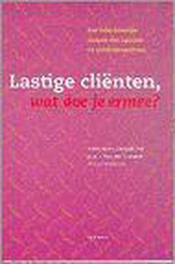 Lastige clienten, wat doe je ermee? 9789012083997 J. Huber, Verzenden, J. Huber