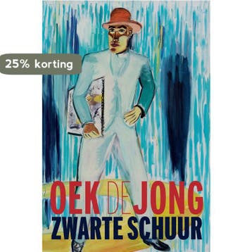 Zwarte schuur 9789025472924 Oek de Jong, Verzenden, Gelezen, Oek de Jong