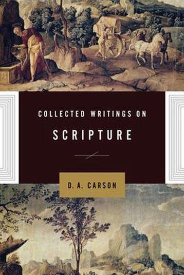 Collected Writings on Scripture 9781433514418 D. A. Carson, Verzenden, Zo goed als nieuw, D. A. Carson