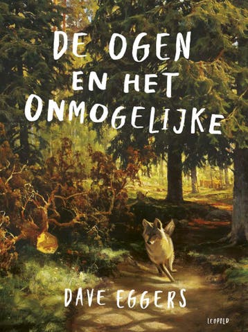 De ogen en het onmogelijke (9789025884956, Dave Eggers), Verzenden