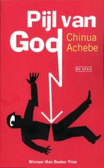 Pijl van God 9789044513783 Chinua Achebe, Boeken, Verzenden, Gelezen, Chinua Achebe