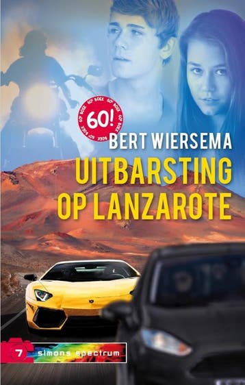 Uitbarsting op Lanzarote / Simons spectrum / 7 9789085435624, Verzenden, Bert Wiersema