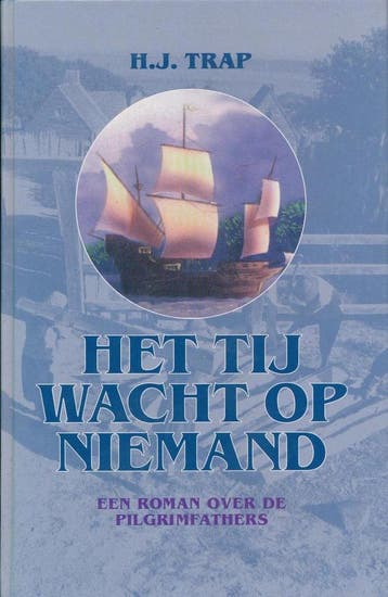 Het tij wacht op niemand 9789024263288 H.J. Trap, Livres, Romans historiques, Verzenden, H.J. Trap