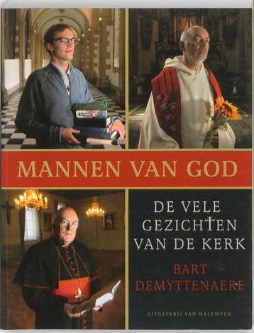 Mannen van God 9789056178215 Bart Demyttenaere, Verzenden, Zo goed als nieuw, Bart Demyttenaere