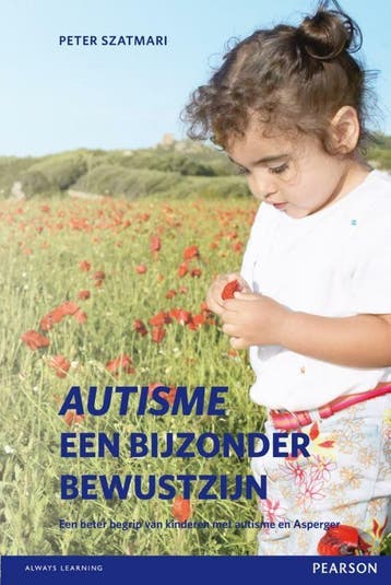 Autisme- Een bijzonder bewustzijn 9789026522680 P. Szatmari, Verzenden, Zo goed als nieuw, P. Szatmari
