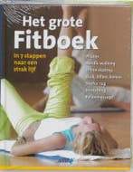 Het grote fitboek 9789018021467, Verzenden, Gelezen