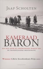 Kameraad Baron 9789025438654 Jaap Scholten, Verzenden, Zo goed als nieuw, Jaap Scholten
