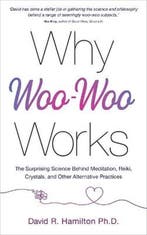 Why Woo-Woo Works 9781788175012 Dr David R. Hamilton, Verzenden, Dr David R. Hamilton