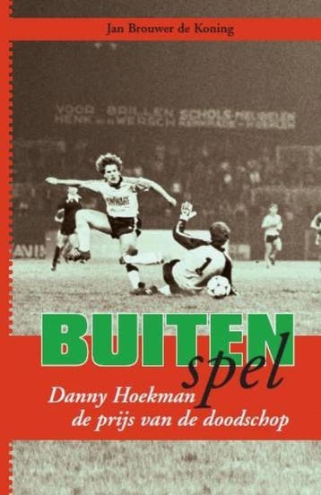 Buitenspel 9789077557587 J. Brouwer de Koning, Verzenden, J. Brouwer de Koning