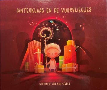 Sinterklaas en de vuurvliegjes 9789083054414, Boeken, Verzenden, Zo goed als nieuw, Gordon Heuckeroth