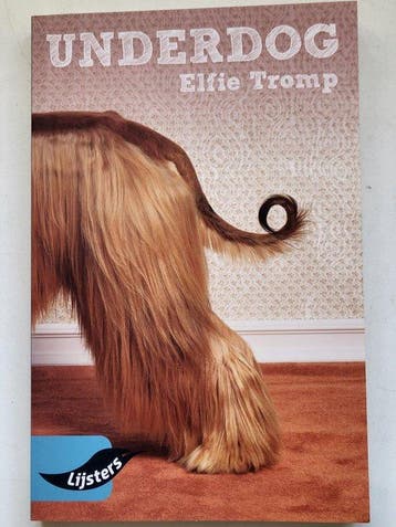Underdog 9789001899042 Elfie Tromp, Verzenden, Elfie Tromp