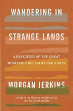 Wandering In Strange Lands 9780062873040 Morgan Jerkins, Verzenden, Zo goed als nieuw, Morgan Jerkins