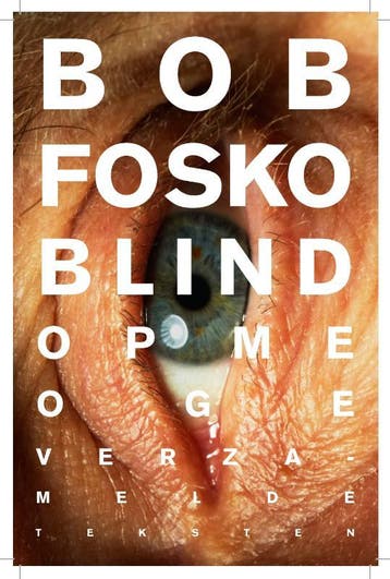 Blind op me oge 9789046810835 Bob Fosko, Livres, Musique, Verzenden, Bob Fosko