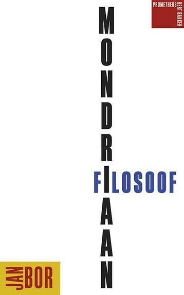 Mondriaan filosoof 9789035140653 Jan Bor, Verzenden, Gelezen, Jan Bor