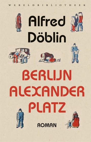 Berlijn Alexanderplatz / Wereldbibliotheekklassiekers / 7, Boeken, Romans, Verzenden, Zo goed als nieuw, Alfred Döblin