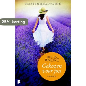 Gekozen voor jou / Sullivan / 1 & 2 9789022571804, Boeken, Verzenden, Gelezen, Bella Andre