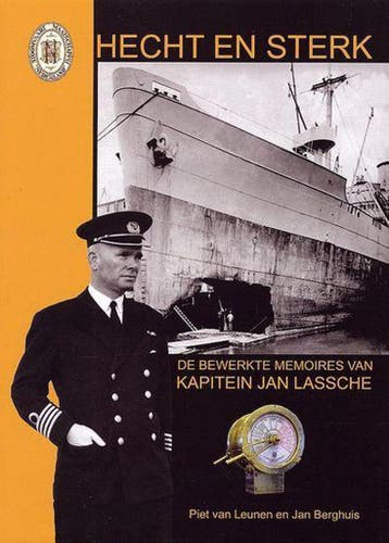 Hecht en Sterk 9789068811186 J. Lassche, Livres, Histoire mondiale, Verzenden, J. Lassche