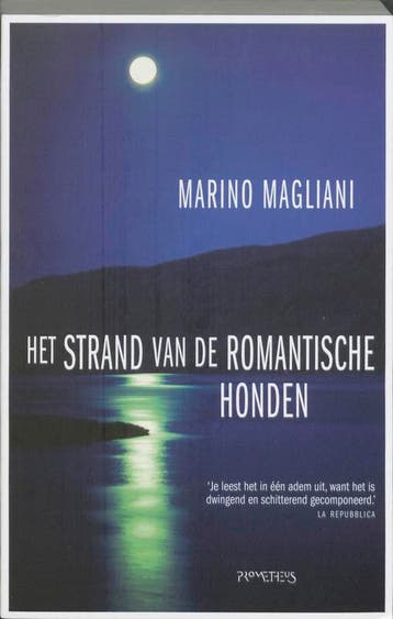 Het strand van de romantische honden 9789044617900, Verzenden, Marino Magliani