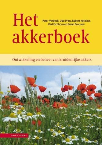 Het Akkerboek | Nieuw, Verzenden, Nieuw, Peter Verbeek; Udo Prins; Robert Ketelaar; Karl Eichhorn; Emiel Brouwer