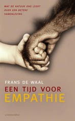 Een tijd voor empathie 9789025436636 Frans de Waal, Verzenden, Frans de Waal