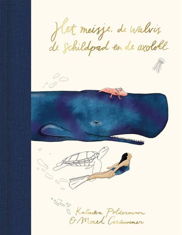 Het meisje, de walvis, de schildpad en de axolotl, Verzenden, Gelezen, Katinka Polderman
